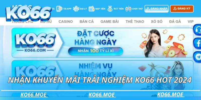 Nhận khuyến mãi trãi nghiệm Ko66