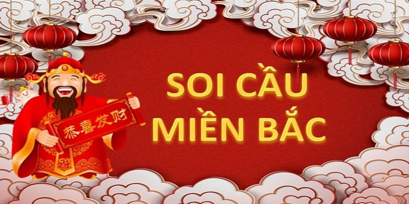 Soi cầu miền Bắc - Khám phá một số phương pháp soi cầu chuẩn